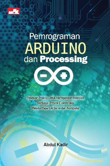 Pemrograman Arduino dan Processing