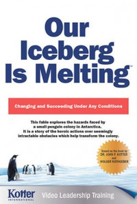 Our iceberg is melting : changing and succeeding under any conditions