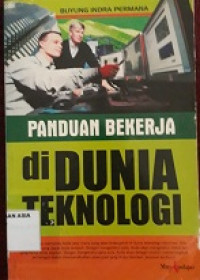 Panduan bekerja di dunia teknologi