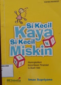 Si kecil kaya si kecil miskin