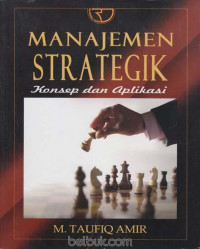 Manajemen strategik : konsep dan aplikasi