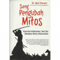 Sang pengubah mitos