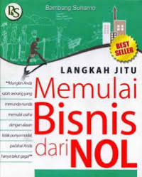 Langkah jitu memulai bisnis dari nol