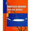 Komputasi numerik : teori dan aplikasi