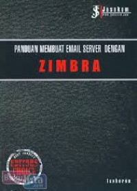 Panduan Membuat Email Server Dengan Zimbra