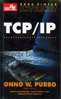 TCP/IP: Standar, Desain, dan Implementasi