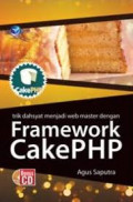 Trik dasyat menjadi web master dengan framework cake php