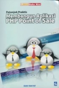 Petunjuk praktis membangun aplikasi php point of sale