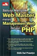 Solusi menjadi web master melalui manajemen web dengan php