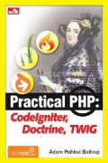 Pratical PHP: Codeigniter, Doctrine, TWIG