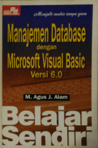 Manajemen Database dengan Microsoft Visual Basic Versi 6.0