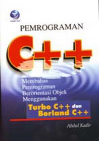 Membahas pemrograman berorientasi objek menggunakan turbo C++ dan Borland C++