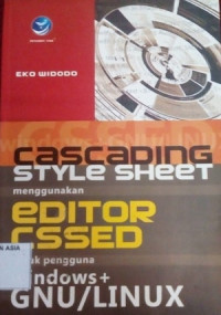 Cascading Style Sheet Menggunakan Editor CSSED untuk Pengguna Windows+ GNU atau LINUX