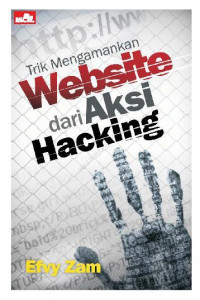 Trik Mengamankan Website dari Aksi Hacking