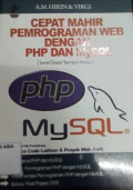 Cepat Mahir Pemrograman Web dengan PHP dan MySQL