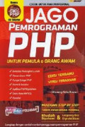 Jago Pemrograman PHP Untuk Pemula & Orang Awam