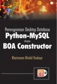 Pemrograman dekstop database python-mysql dengan boa constructor