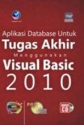 Aplikasi Database Untuk Tugas Akhir Menggunakan Visual Basic 2010