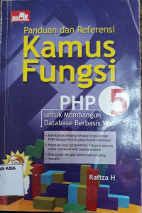 Panduan dan Referensi Kamus Fungsi PHP 5 untuk Membangun Database Berbasis Web