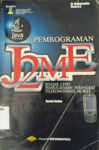 Pemrograman j2me belajar cepat pemrograman perangkat telekomunikasi mobile