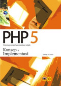 Php 5 pemrograman berorientasi objek : konsep dan implementasi