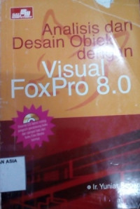 Analisis dan desain objek dengan visual foxpro 8.0