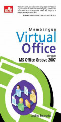 Membangun virtual office dengan ms office groove 2007