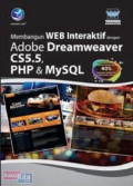 Membangun Web Interaktif Dengan Adobe Dreamweaver CSS.5, PHP & MySQL