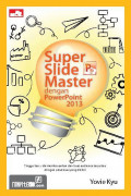 Super Slider Master dengan Power Point 2013