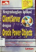 Mengembangkan aplikasi client/server dengan oracle power objects