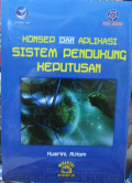 Konsep dan aplikasi sistem pendukung keputusan