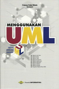 Menggunakan UML : UML secara luas digunakan untuk memodelkan analisis dan desain sistem berorientasi objek