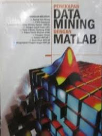 Penerapan Data Mining Dengan Matlab