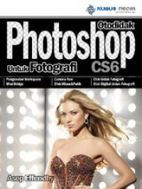 Otodidak photoshop cs6 untuk fotografi