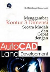 Menggambar kontur 3 dimensi secara mudah dan cepat dengan autocad lan development