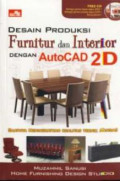 Desain produksi furnitur dan interior dengan autocad 2d