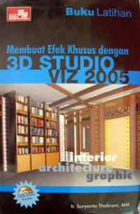 Membuaat efek khusus dengan 3d viz 2005