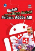 Mudah membuat game android berbasis adobe air