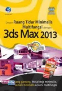 Desain ruang tidur minimalis multifungsi dengan 3ds max 2013