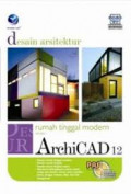 Desain arsitektur rumah tinggal modern dengan archicad 12