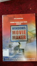 Teknik pengolahan video dengan windows movie maker