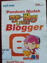 Panduan mudah nge-blog lewat blogger