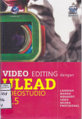 video editing dengan ulead video studio 11.5 : langkah mudah mengedit video secara profesional