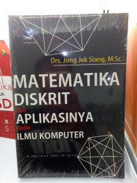 Matematika diskrit dan aplikasinya pada ilmu komputer