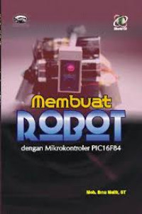 Membuat robot dengan miktokontroler pic16f84