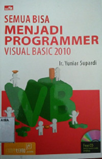 Semua bisa menjadi programmer visual basic 2010