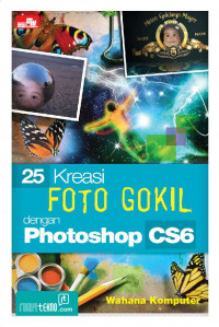 25 kreasi foto gokil dengan photoshop cs6