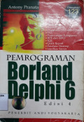 Pemograman borland delphi 6 (edisi 4)