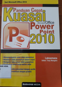 Panduan cepat kuasai microsoft office power point 2010