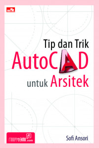 Tip dan trik  autocad untuk arsitek